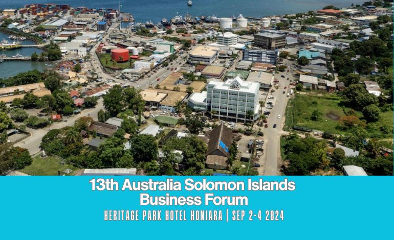 Secure your spot at the 13th Australia Solomon Islands Business Forum